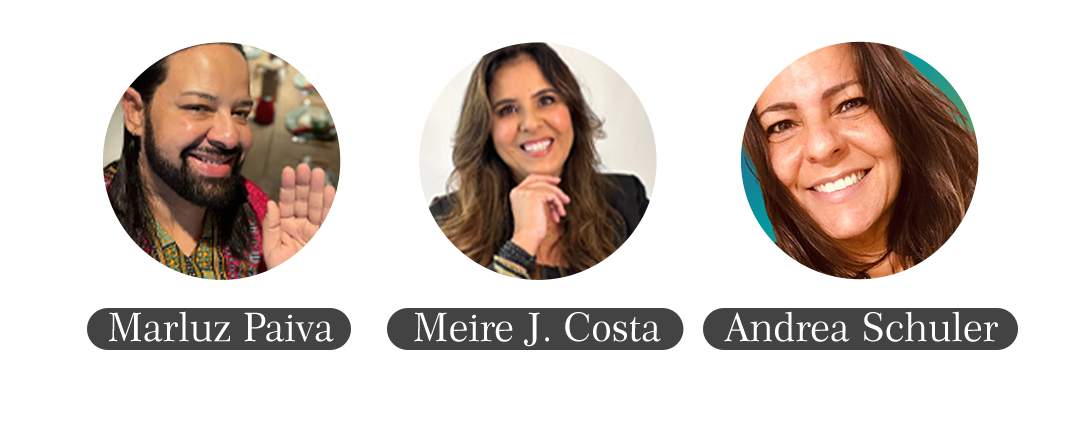 Foto dos Mentores MMM: Marluz Paiva, Meire J. Costa, Andrea Schuler